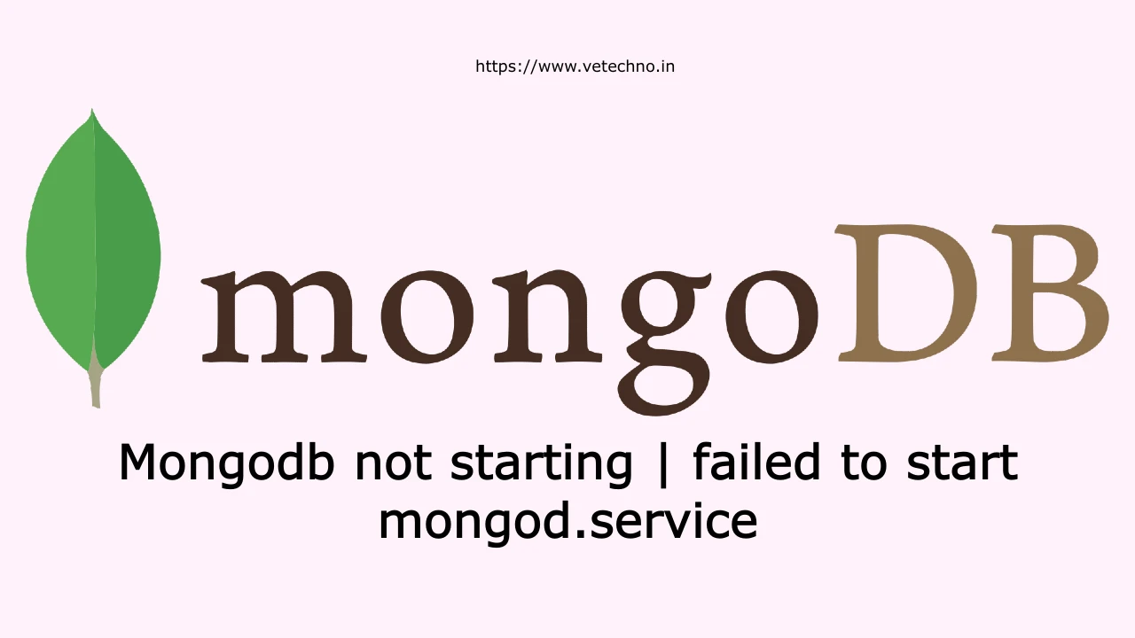 Mongodb not starting | failed to start mongod.service: unit mongod.service