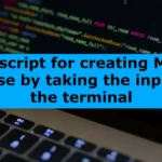 Bash script for creating MySQL database by taking the input from the terminal